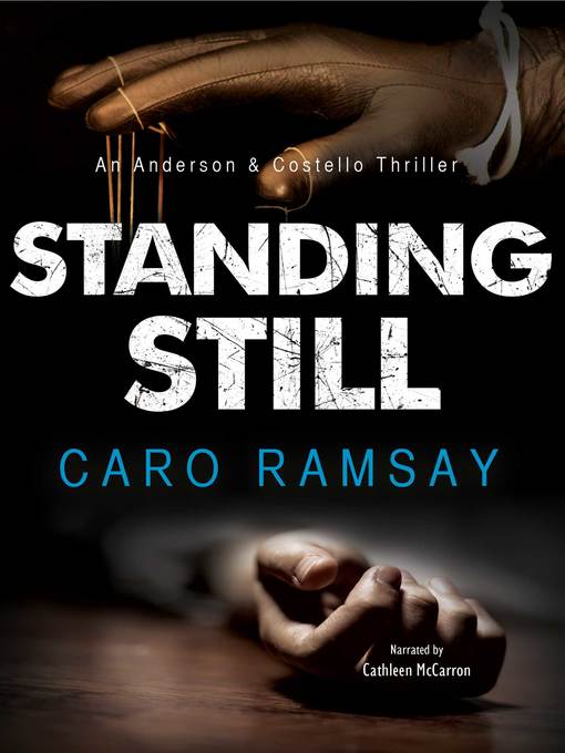 Title details for Standing Still by Caro Ramsay - Available